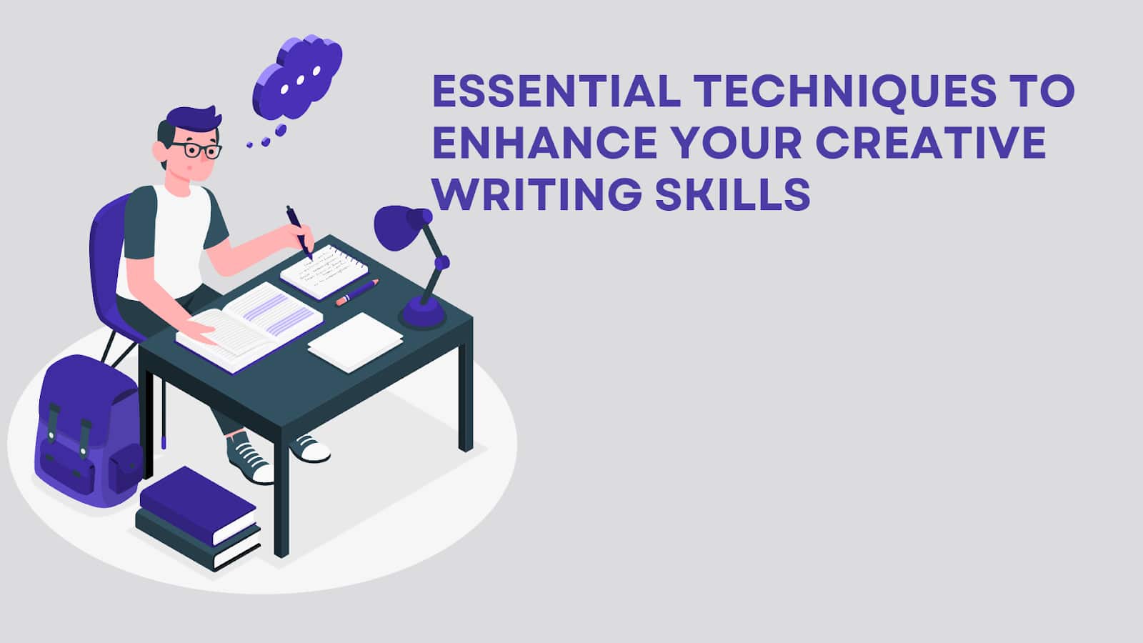 Essential Techniques to Enhance Your Creative Writing Skills